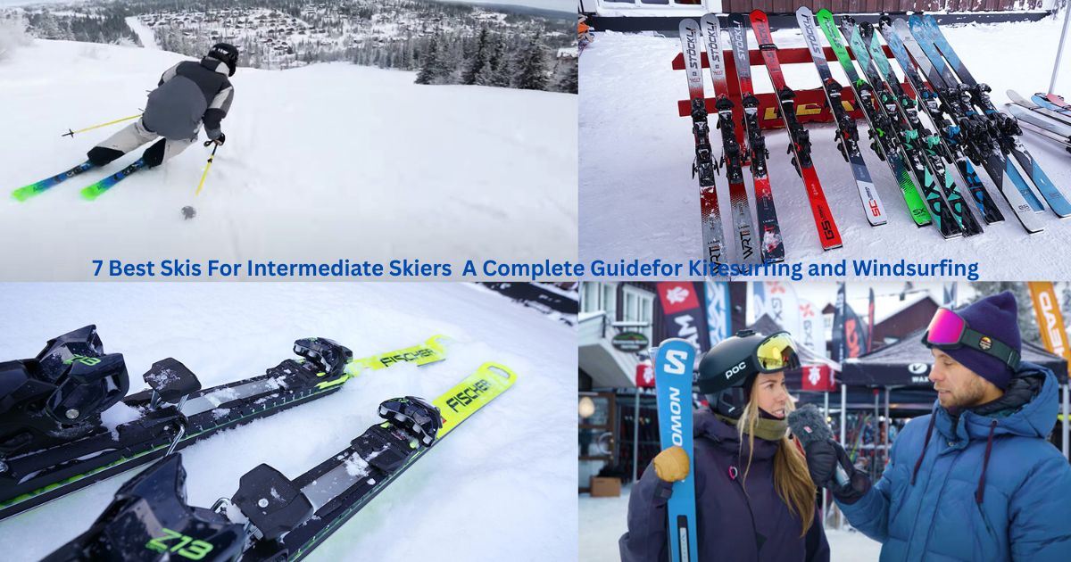 7 Best Skis For Intermediate Skiers of 2024: A Complete Guide