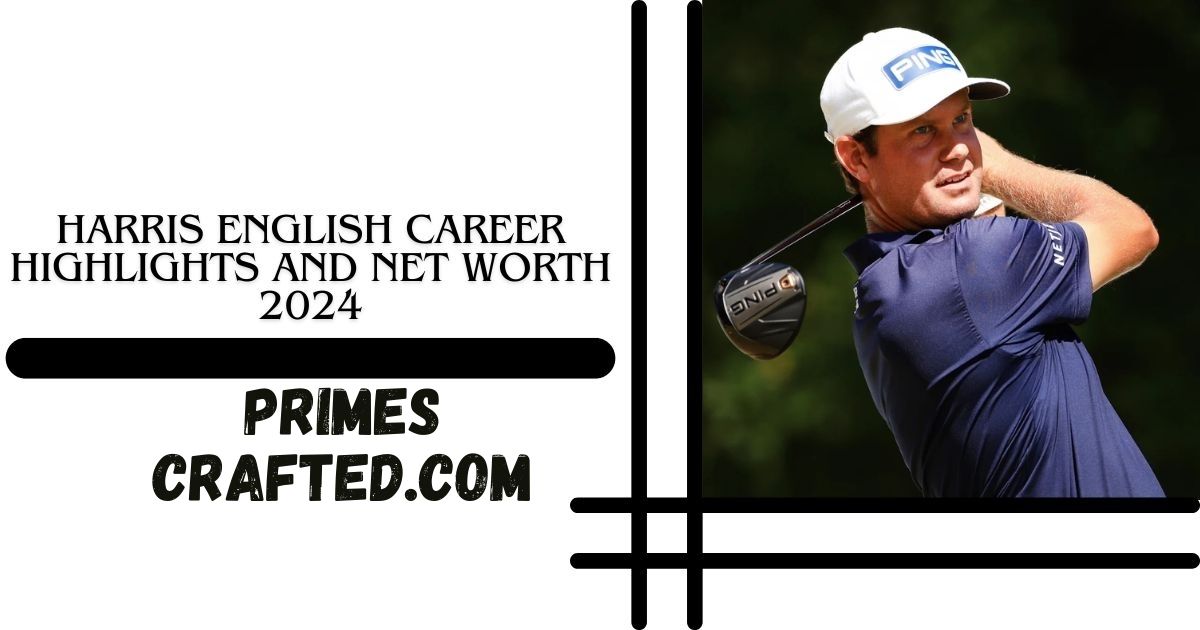 Harris English Career Highlights, Achievements, and Net Worth