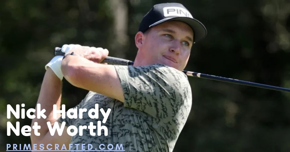 Nick Hardy Net Worth 2024: PGA Earnings, Major Wins, and Career Overview