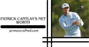 Patrick Cantlay's Earnings & Financial Success | Career Highlights